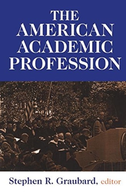 The American Academic Profession, Hardback Book