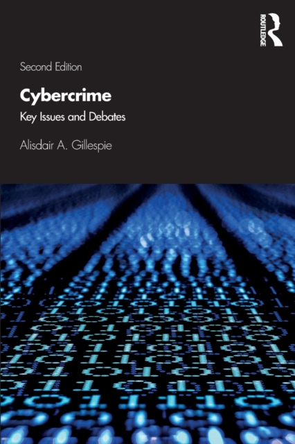 Cybercrime : Key Issues and Debates, Paperback / softback Book