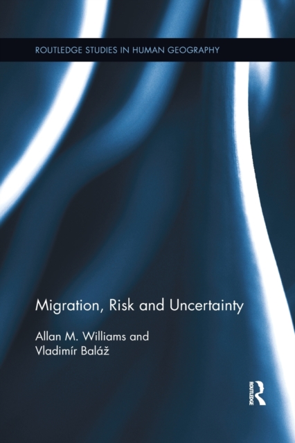 Migration, Risk and Uncertainty, Paperback / softback Book