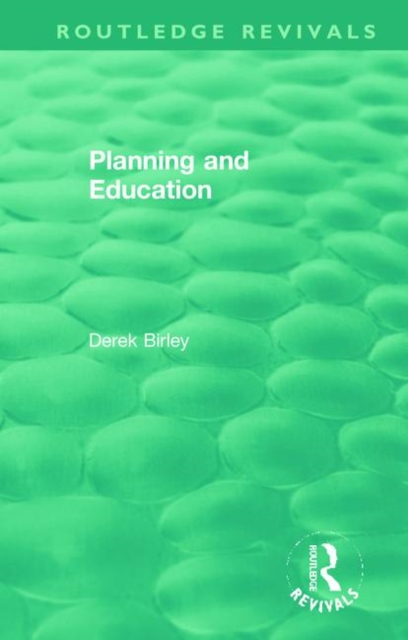 Routledge Revivals: Planning and Education (1972), Paperback / softback Book