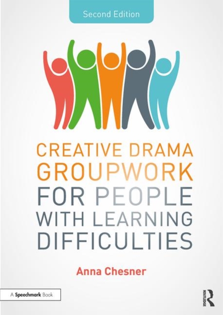 Creative Drama Groupwork for People with Learning Difficulties, Paperback / softback Book