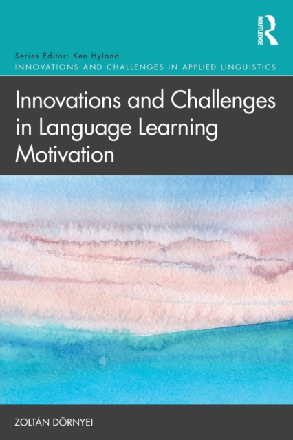 Innovations and Challenges in Language Learning Motivation, Paperback / softback Book