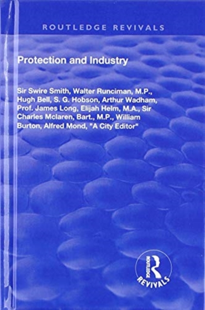 Protection and Industry, Hardback Book