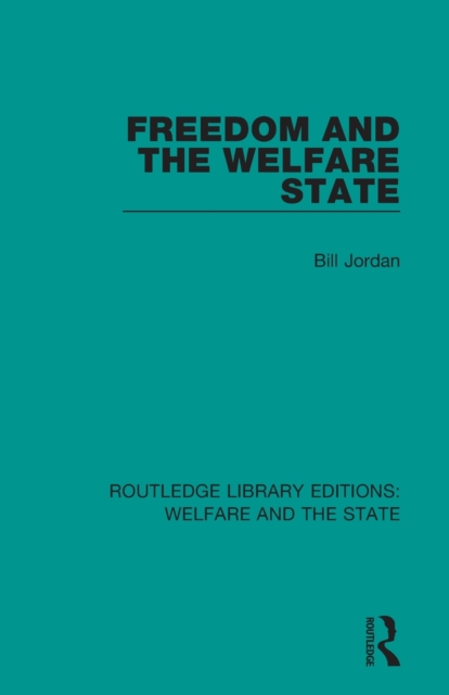 Freedom and the Welfare State, Paperback / softback Book