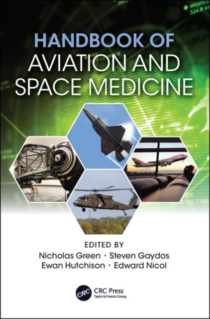 Handbook of Aviation and Space Medicine : First Edition, Paperback / softback Book