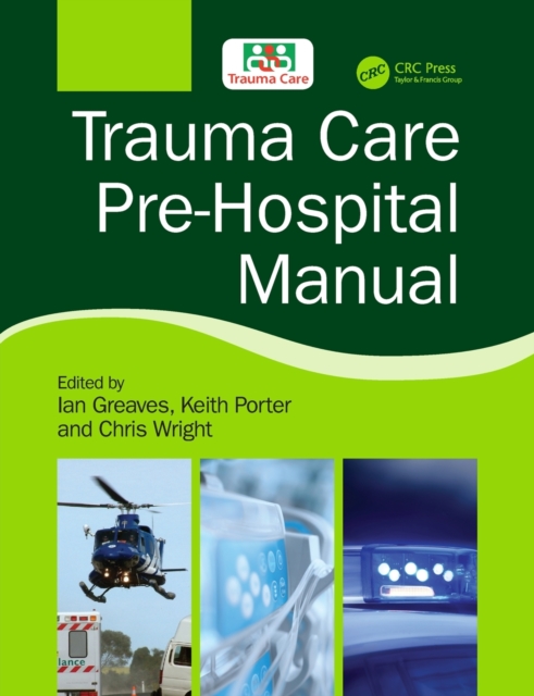 Trauma Care Pre-Hospital Manual, Paperback / softback Book