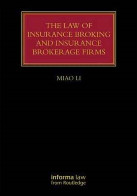 The Law of Insurance Broking and Insurance Brokerage Firms, Hardback Book