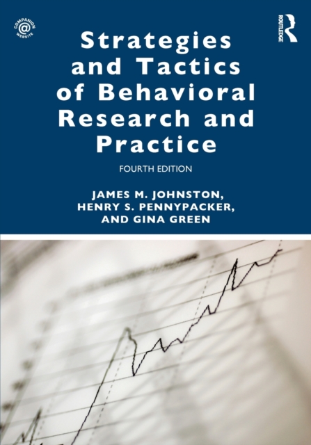 Strategies and Tactics of Behavioral Research and Practice, Paperback / softback Book