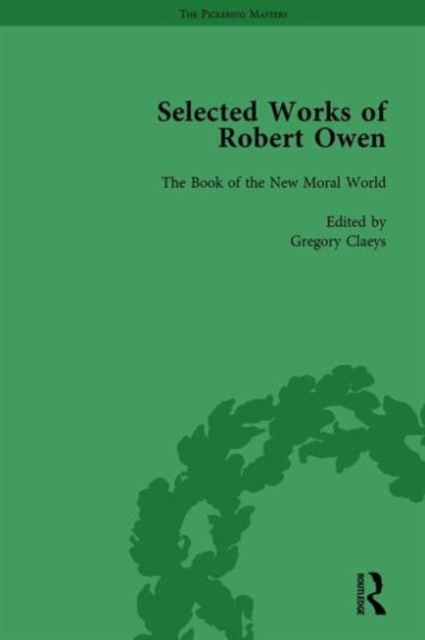 The Selected Works of Robert Owen vol III, Hardback Book