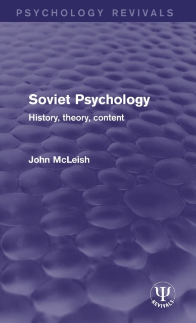 Soviet Psychology : History, Theory, Content, Hardback Book