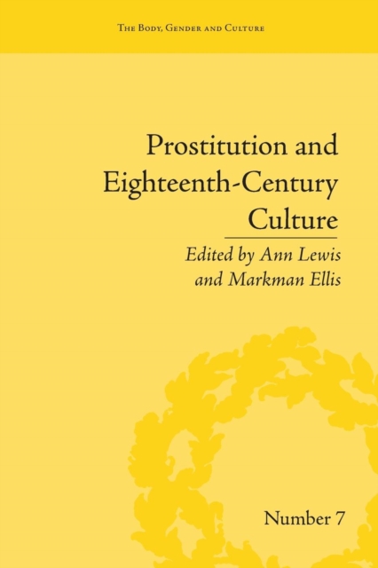 Prostitution and Eighteenth-Century Culture : Sex, Commerce and Morality, Paperback / softback Book