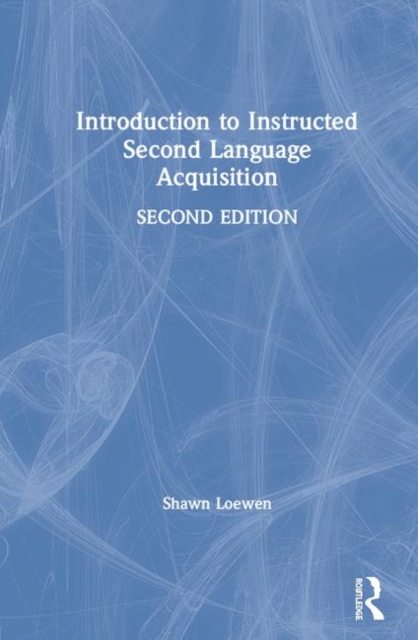 Introduction to Instructed Second Language Acquisition, Hardback Book