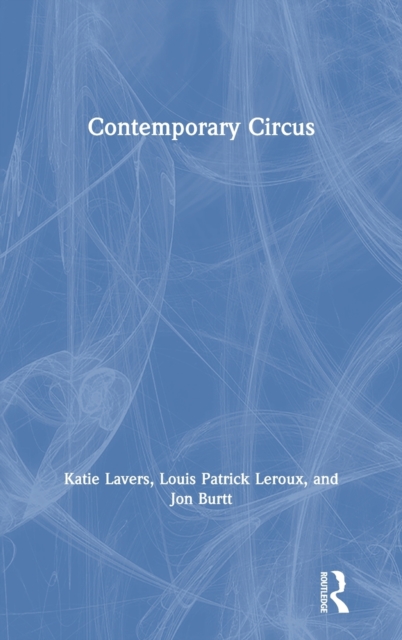 Contemporary Circus, Hardback Book