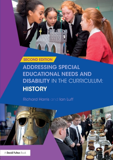 Addressing Special Educational Needs and Disability in the Curriculum: History, Paperback / softback Book
