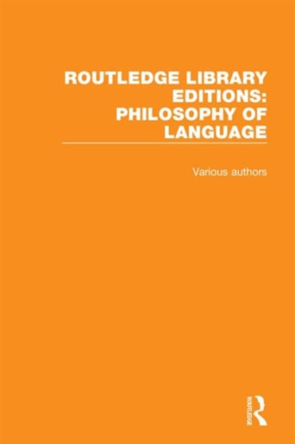 Routledge Library Editions: Philosophy of Language, Multiple-component retail product Book