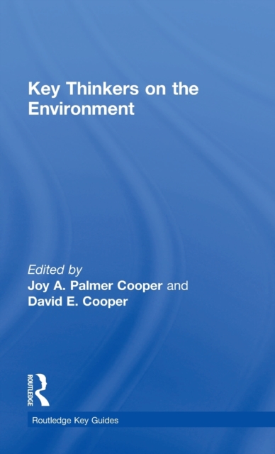 Key Thinkers on the Environment, Hardback Book