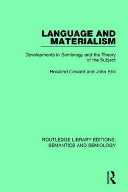Language and Materialism : Developments in Semiology and the Theory of the Subject, Hardback Book