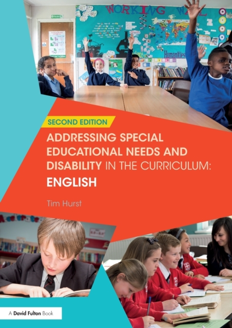 Addressing Special Educational Needs and Disability in the Curriculum: English, Paperback / softback Book