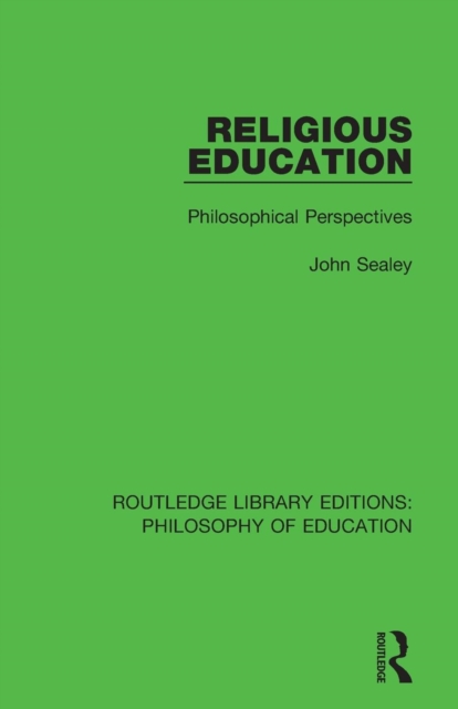 Religious Education : Philosophical Perspectives, Paperback / softback Book