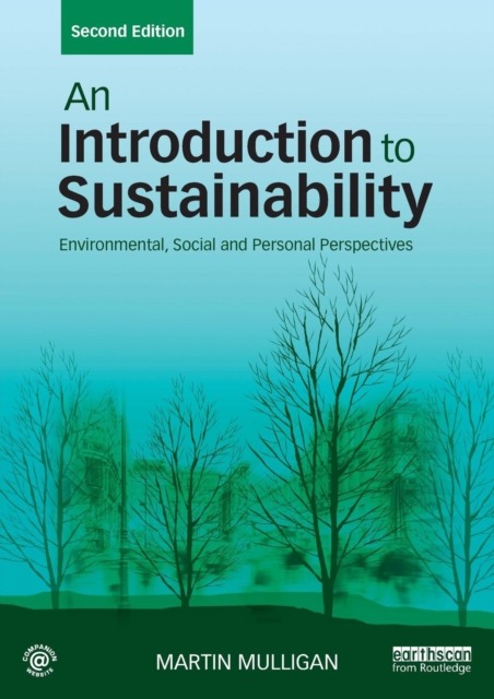 An Introduction to Sustainability : Environmental, Social and Personal Perspectives, Paperback / softback Book