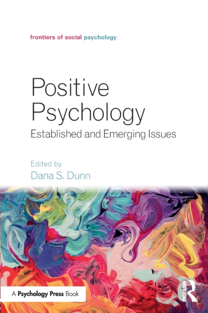 Positive Psychology : Established and Emerging Issues, Paperback / softback Book