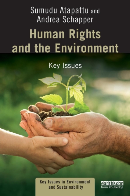 Human Rights and the Environment : Key Issues, Paperback / softback Book