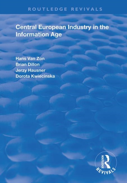 Central European Industry in the Information Age, Paperback / softback Book