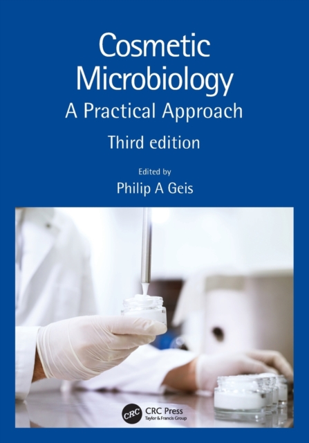Cosmetic Microbiology : A Practical Approach, Paperback / softback Book