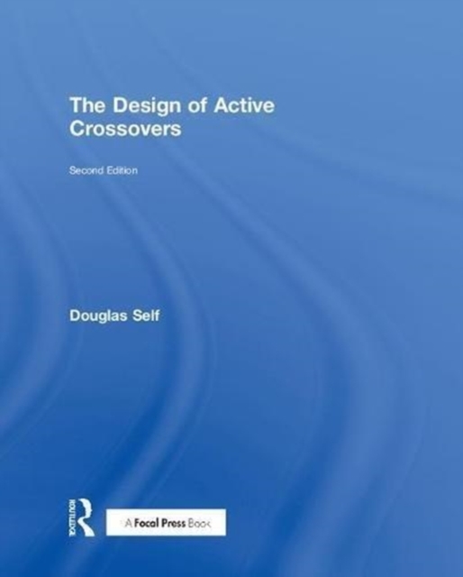 The Design of Active Crossovers, Hardback Book