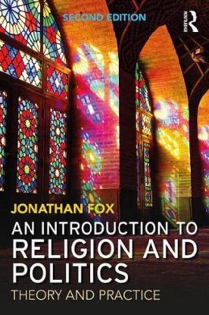 An Introduction to Religion and Politics : Theory and Practice, Paperback / softback Book