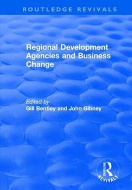 Regional Development Agencies and Business Change, Hardback Book
