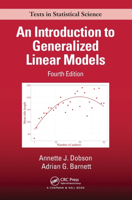 An Introduction to Generalized Linear Models, Paperback / softback Book