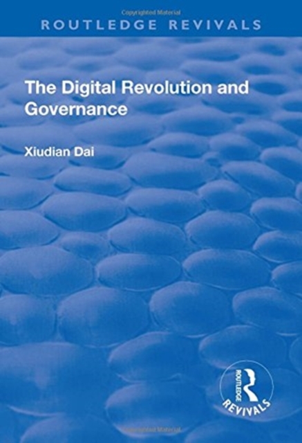 The Digital Revolution and Governance, Hardback Book