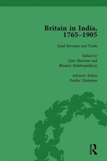Britain in India, 1765-1905, Volume II, Hardback Book