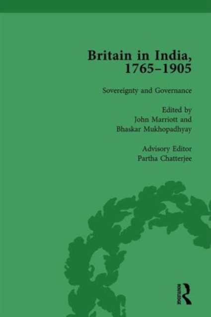 Britain in India, 1765-1905, Volume V, Hardback Book