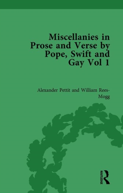 Miscellanies in Prose and Verse by Pope, Swift and Gay Vol 1, Hardback Book