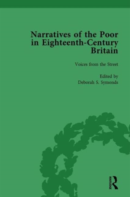 Narratives of the Poor in Eighteenth-Century England Vol 2, Hardback Book