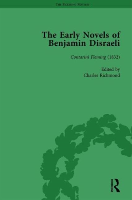 The Early Novels of Benjamin Disraeli Vol 3, Hardback Book
