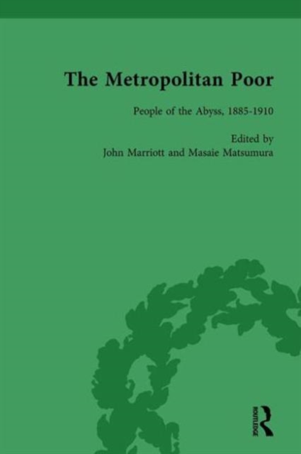 The Metropolitan Poor Vol 3 : Semifactual Accounts, 1795–1910, Hardback Book