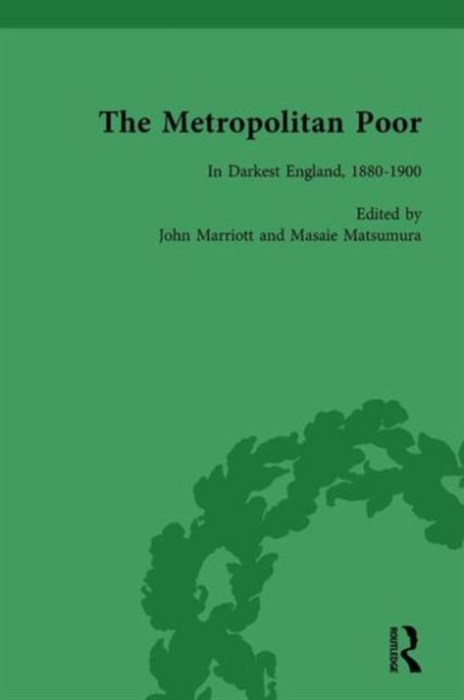 The Metropolitan Poor Vol 6 : Semifactual Accounts, 1795–1910, Hardback Book