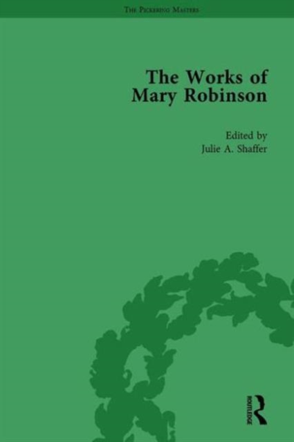 The Works of Mary Robinson, Part II vol 6, Hardback Book