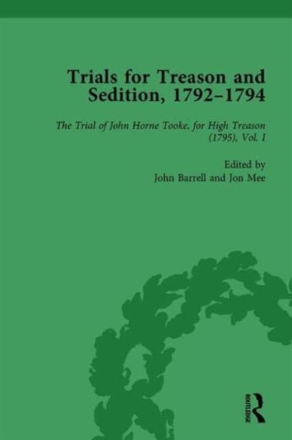 Trials for Treason and Sedition, 1792-1794, Part II vol 6, Hardback Book