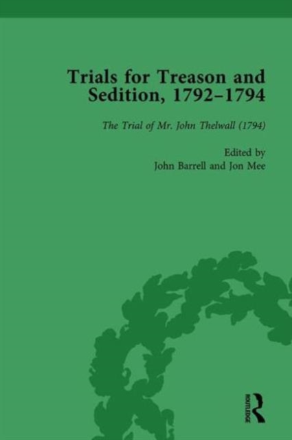 Trials for Treason and Sedition, 1792-1794, Part II vol 8, Hardback Book