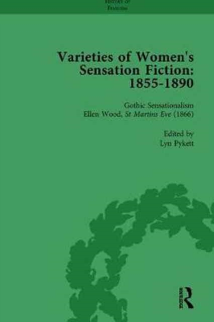 Varieties of Women's Sensation Fiction, 1855-1890 Vol 3, Hardback Book
