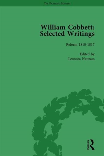 William Cobbett: Selected Writings Vol 3, Hardback Book