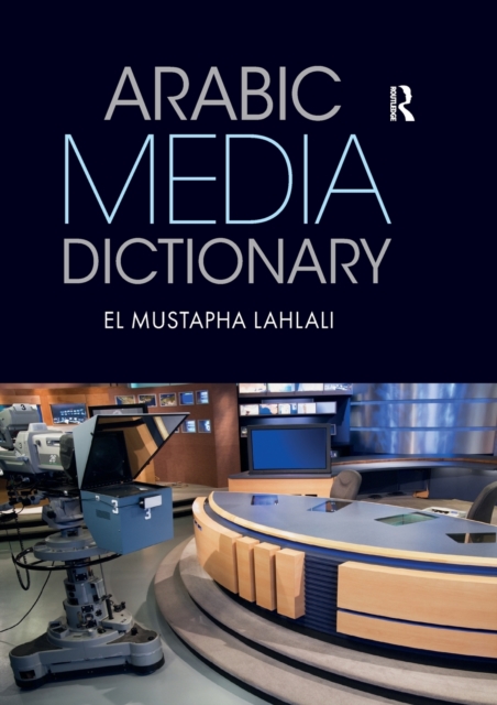 Arabic Media Dictionary, Paperback / softback Book