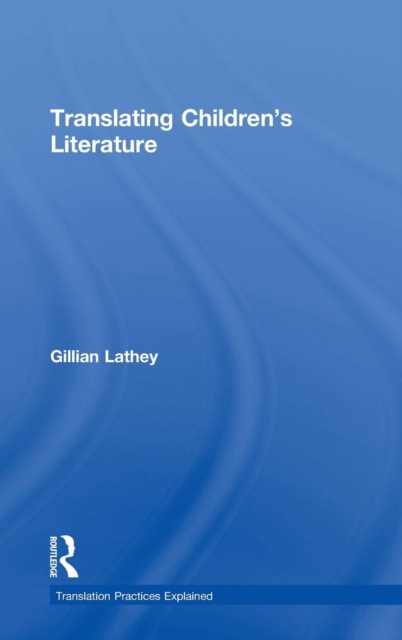 Translating Children's Literature, Hardback Book