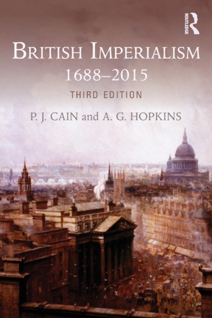 British Imperialism : 1688-2015, Paperback / softback Book