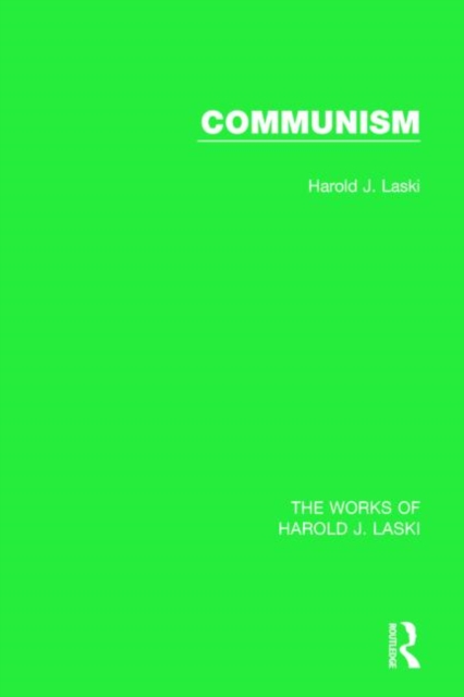 Communism (Works of Harold J. Laski), Hardback Book