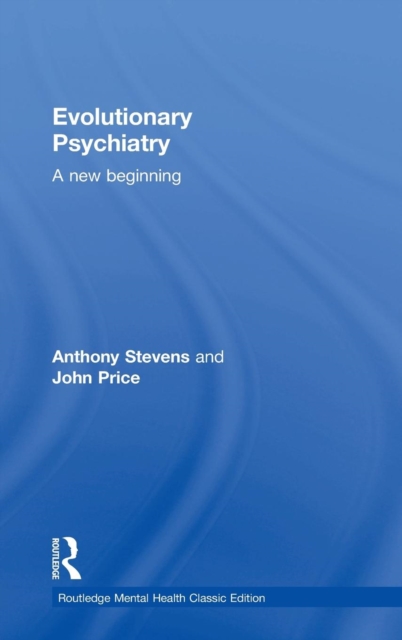 Evolutionary Psychiatry : A new beginning, Hardback Book